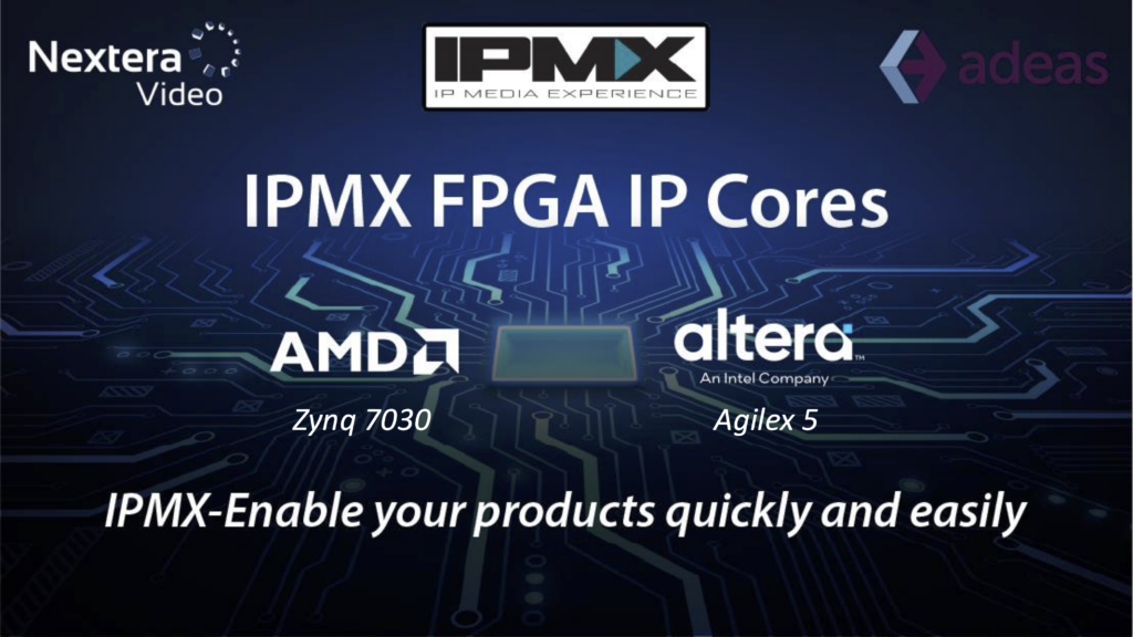Nextera Video IPMX FPGA IP Cores
